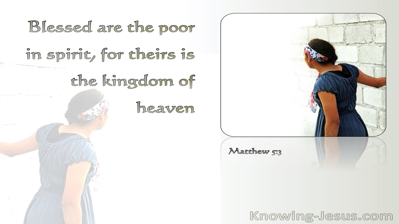 Matthew 5:3 Blessed Are The Poor In Spirit (white)